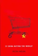 Kupuje si Čína svět? - Is China Buying the World?