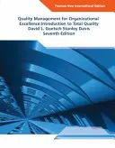 Minőségirányítás a szervezeti kiválóságért Pearson New International Edition - Introduction to Total Quality (Bevezetés a teljes minőségbe) - Quality Management for Organizational Excellence Pearson New International Edition - Introduction to Total Quality