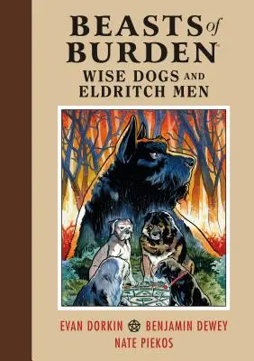 Beasts of Burden: Bölcs kutyák és Eldritch Emberek - Beasts of Burden: Wise Dogs and Eldritch Men