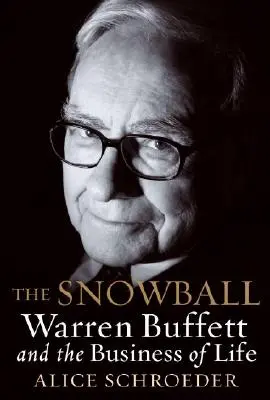 A hógolyó: Warren Buffett és az élet üzletága - The Snowball: Warren Buffett and the Business of Life