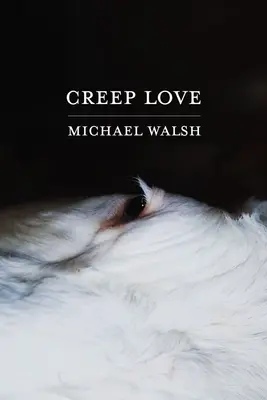 Creep Love