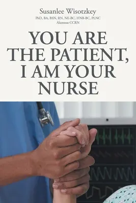 Te vagy a beteg, én vagyok az ápolója - You Are the patient, I Am Your Nurse