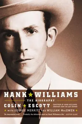 Hank Williams: Az életrajz - Hank Williams: The Biography