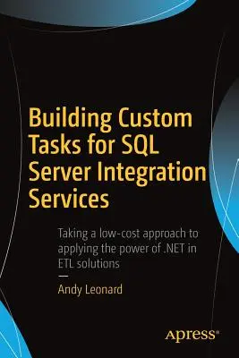 Egyéni feladatok létrehozása az SQL Server Integration Services számára - Building Custom Tasks for SQL Server Integration Services