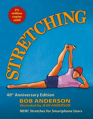 Stretching: 40. évfordulós kiadás - Stretching: 40th Anniversary Edition