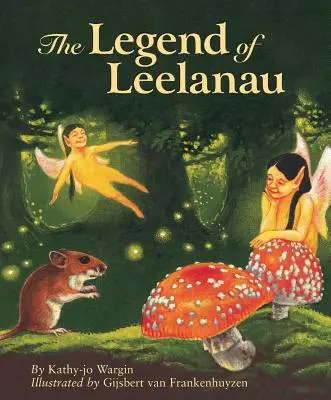 A Leelanau legenda - The Legend of Leelanau