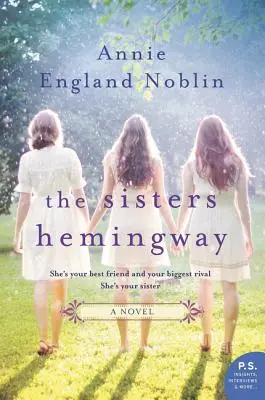 A Hemingway nővérek - The Sisters Hemingway