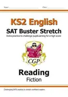 Új KS2 angol olvasás SAT Buster Stretch: Fiction (a 2022-es tesztekhez) - New KS2 English Reading SAT Buster Stretch: Fiction (for the 2022 tests)