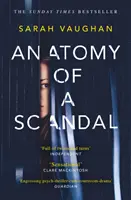 A botrány anatómiája - hamarosan a Netflix nagyszabású sorozata lesz - Anatomy of a Scandal - soon to be a major Netflix series