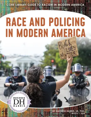 Faji hovatartozás és rendfenntartás a modern Amerikában - Race and Policing in Modern America