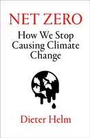 Net Zero - Hogyan hagyjuk abba az éghajlatváltozás okozását? - Net Zero - How We Stop Causing Climate Change