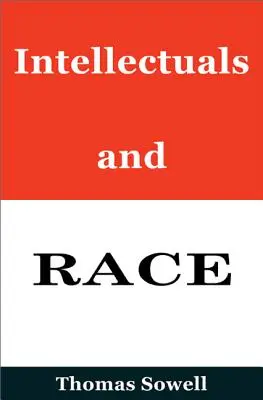 Értelmiségiek és faj - Intellectuals and Race