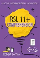 RSL 11+ szövegértés - 2. kötet - RSL 11+ Comprehension - Volume 2