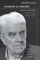 Mimézis és elmélet: Esszék az irodalomról és a kritikáról, 1953-2005 - Mimesis and Theory: Essays on Literature and Criticism, 1953-2005