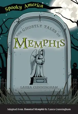 Memphis kísérteties történetei - The Ghostly Tales of Memphis