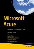 Microsoft Azure: A felhő tervezése, telepítése és kezelése - Microsoft Azure: Planning, Deploying, and Managing the Cloud