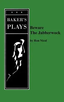 Óvakodj a Jabberwock-tól - Beware the Jabberwock