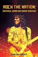 Rock The Nation: Montrose, Gamma és Ronnie Redefined - Rock The Nation: Montrose, Gamma and Ronnie Redefined