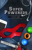 Super Powereds: Év: 1. év - Super Powereds: Year 1
