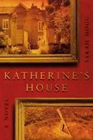 Katherine's House