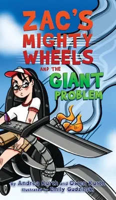 Zac hatalmas kerekei és az óriásprobléma - Zac's Mighty Wheels and the Giant Problem