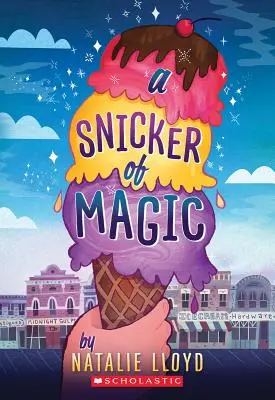 A Snicker of Magic (Scholastic Gold)