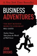 Üzleti kalandok - Tizenkét klasszikus történet a Wall Street világából: A New York Times bestsellere, amelyet Bill Gates 