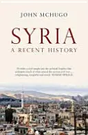 Szíria - A legújabb kori történelem - Syria - A Recent History