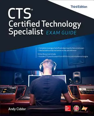 Cts Certified Technology Specialist vizsgakalauz, harmadik kiadás - Cts Certified Technology Specialist Exam Guide, Third Edition