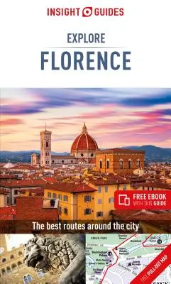 Insight Guides Explore Florence (Útikalauz ingyenes Ebookkal) - Insight Guides Explore Florence (Travel Guide with Free Ebook)