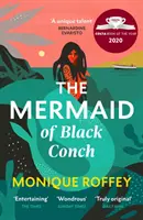 A fekete kagyló hableánya - Az év Costa-könyve díjasának varázslatos győztese a BBC Radio 4 műsorában felolvasva. - Mermaid of Black Conch - The spellbinding winner of the Costa Book of the Year as read on BBC Radio 4