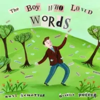 A fiú, aki szerette a szavakat - The Boy Who Loved Words