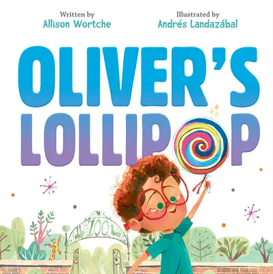 Oliver nyalókája - Oliver's Lollipop