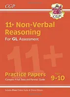 11+ GL Nonverbal Reasoning Practice Papers - 9-10 éves korosztály (szülői útmutatóval és online kiadással) - 11+ GL Non-Verbal Reasoning Practice Papers - Ages 9-10 (with Parents' Guide & Online Edition)