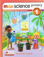 Max Science primary Student Book 1 - Discovering through Enquiry (Felfedezés a kutatáson keresztül) - Max Science primary Student Book 1 - Discovering through Enquiry