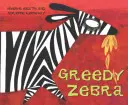 Mohó zebra - Greedy Zebra