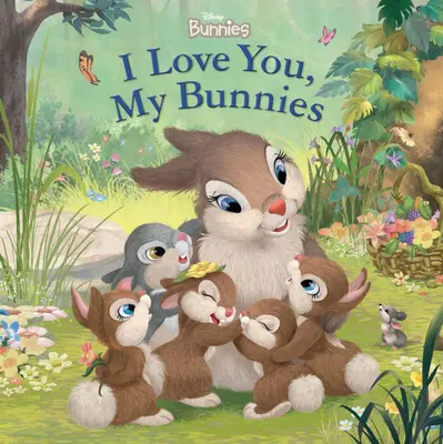 Disney Nyuszik Szeretlek, nyuszikám! - Disney Bunnies I Love You, My Bunnies