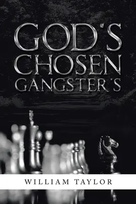 Isten kiválasztott gengszterei - God's Chosen Gangster's