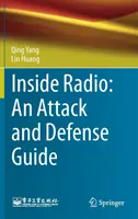 Uvnitř rádia: Průvodce útokem a obranou - Inside Radio: An Attack and Defense Guide