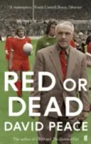 Red or Dead (Peace David (Author))