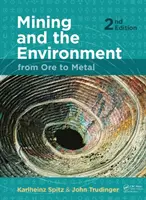 Bányászat és környezet: Az érctől a fémig - Mining and the Environment: From Ore to Metal