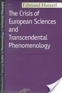 Az európai tudományok válsága és a transzcendentális fenomenológia - Crisis of European Sciences and Transcendental Phenomenology