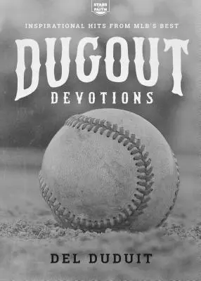 Dugout Devotions: Inspiráló találatok az Mlb legjobbjaitól - Dugout Devotions: Inspirational Hits from Mlb's Best