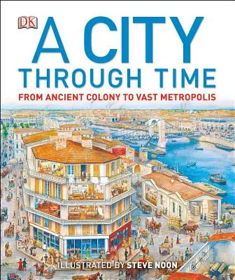 Egy város az időben - A City Through Time