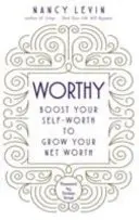 Worthy - Boost Your Self-Worth to Grow Your Net Worth