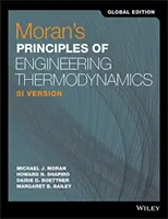 Moran's Principles of Engineering Thermodynamics - SI Version (A mérnöki termodinamika alapelvei - SI változat) - Moran's Principles of Engineering Thermodynamics - SI Version