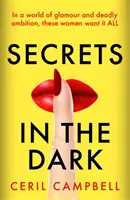 Titkok a sötétben - AZ elbűvölő blockbuster, amit idén nyáron el KELL olvasnod! - Secrets in the Dark - THE glamorous blockbuster you NEED to read this summer!