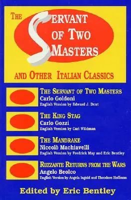 Két úr szolgája: És más olasz klasszikusok - The Servant of Two Masters: And Other Italian Classics