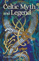 Kelta mítoszok és legendák - Celtic Myth and Legend