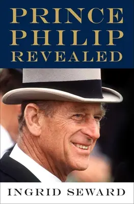 Fülöp herceg feltárul - Prince Philip Revealed